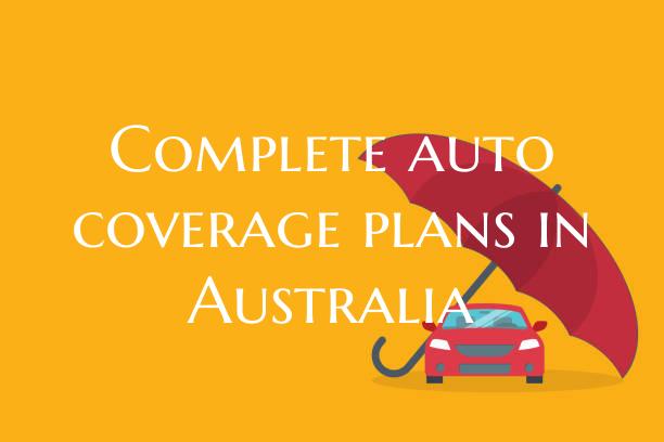 Complete auto coverage plans...